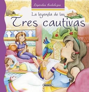 La leyenda de las tres cautivas | 9788467742398 | Marín, Lorena