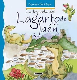 La leyenda del lagarto de Jaén | 9788467742459 | Marín, Lorena
