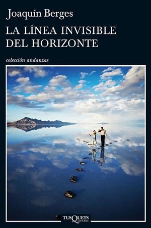 La línea invisible del horizonte | 9788483838617 | Berges, Joaquín