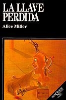 La llave perdida | 9788472233904 | Miller, Alice