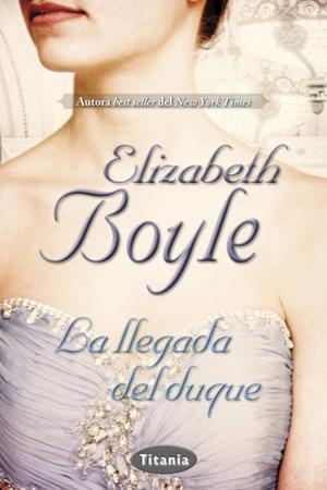 La llegada del duque | 9788492916627 | Boyle, Elizabeth