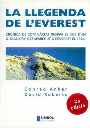 La llegenda de l'Everest | 9788493013561 | Anker, Conrad;Roberts, David