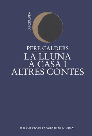 La lluna a casa i altres contes | 9788478266319 | Calders, Pere
