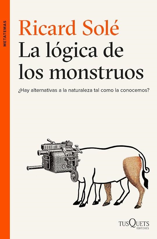 La lógica de los monstruos | 9788490663226 | Solé, Ricard