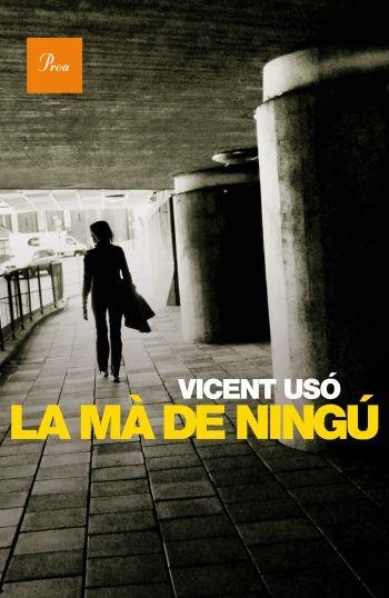 La mà de ningú | 9788475882710 | Uso Mezquita, Vicent