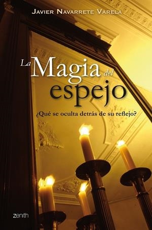 La magia del espejo | 9788408063797 | Navarrete, Javier