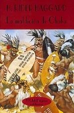 La maldición de Chaka | 9788477021834 | Haggard, Henry Rider