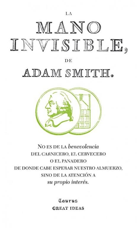 La mano invisible (Serie Great Ideas 15) | 9788430601011 | Adam Smith