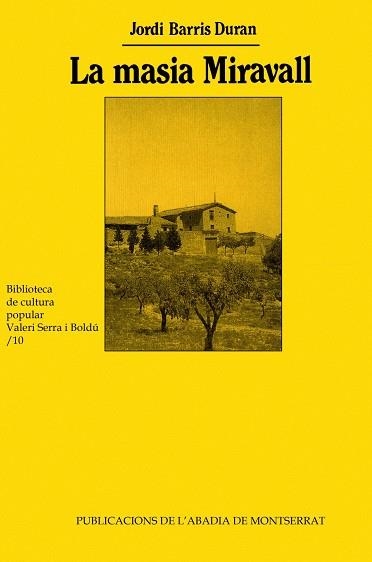 La Masia Miravall | 9788484150510 | Barris i Duran, Jordi