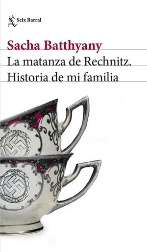 La matanza de Rechnitz | 9788432232541 | Batthyany, Sacha