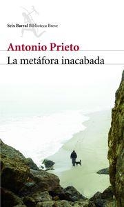 La metáfora inacabada | 9788432212598 | Prieto, Antonio