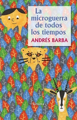 La microguerra de todos los tiempos | 9788416465095 | Barba Muñiz, Andrés