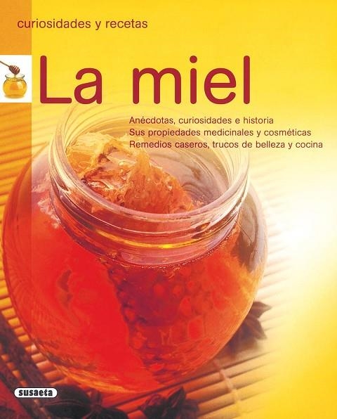 La miel | 9788430567560 | Susaeta, Equipo