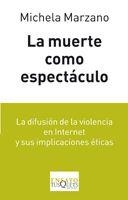 La muerte como espectáculo | 9788483832110 | Marzano, Michela