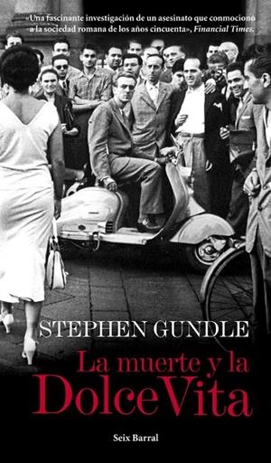 La muerte y la Dolce Vita | 9788432209710 | Gundle, Stephen