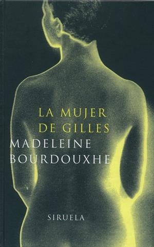 La mujer de Gilles | 9788478446605 | Bourdouxhe, Madeleine