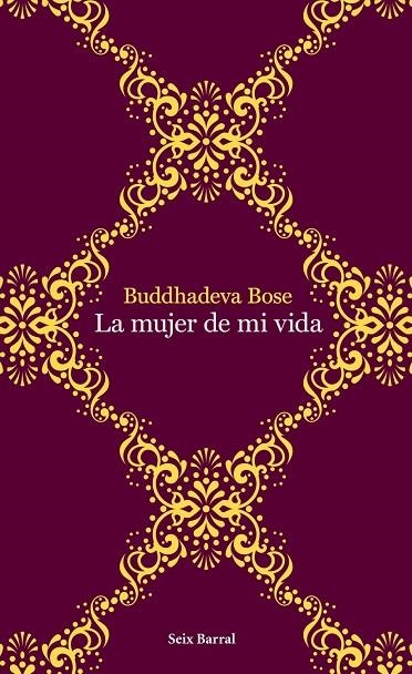 La mujer de mi vida | 9788432232015 | Bose, Buddhadeva