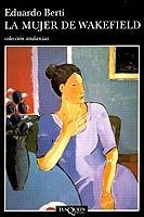 La mujer de Wakefield | 9788483101469 | Berti, Eduardo