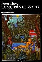La mujer y el mono | 9788483100592 | Hoeg, Peter