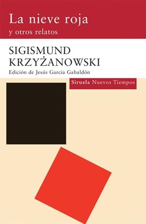 La nieve roja | 9788498412994 | Krzyzanowski, Sigismund