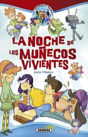 La noche de los muñecos vivientes | 9788467759037 | Villatoro, Javier