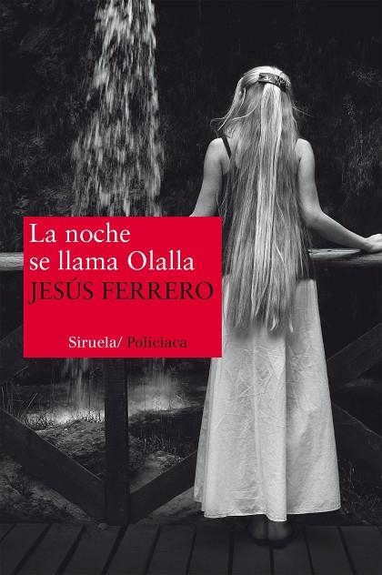 La noche se llama Olalla | 9788415937012 | Ferrero, Jesús