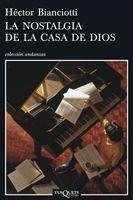 La nostalgia de la Casa de Dios | 9788483830031 | Bianciotti, Héctor