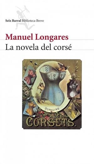 La novela del corsé | 9788432212260 | Longares, Manuel
