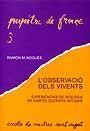La observación de los seres vivos | 9788474883985 | Nogués, Ramon M.