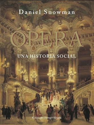 La Ópera | 9788498415803 | Snowman, Daniel