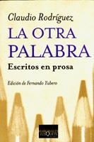 La otra palabra | 9788483109793 | Rodríguez, Claudio