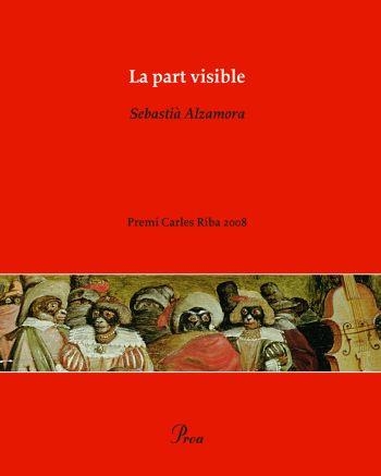 La part visible | 9788484375609 | Alzamora, Sebastià