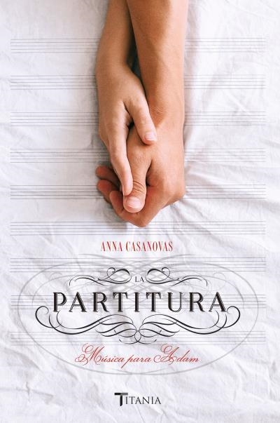 La partitura. Música para Adam | 9788416327294 | CASANOVAS, ANNA