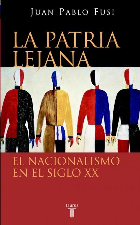La patria lejana | 9788430605002 | Juan Pablo Fusi