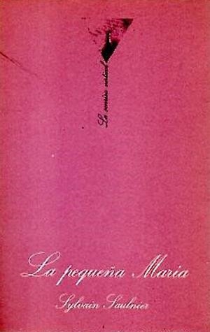 La pequeña María | 9788472233188 | Saulnier, Sylvain