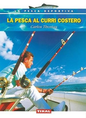 La pesca al curri costero | 9788430590971 | Thomas, Carlos