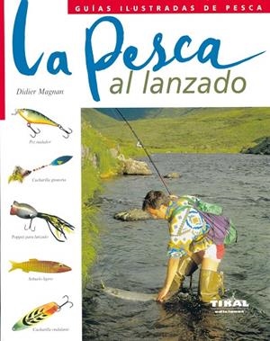 La pesca al lanzado | 9788430542468 | Magnan, Didier