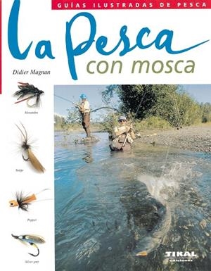 La pesca con mosca | 9788430552559 | Magnan, Didier