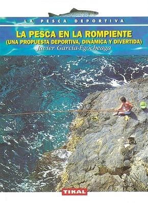La pesca en la rompiente | 9788430589487 | García-Egocheaga, Javier