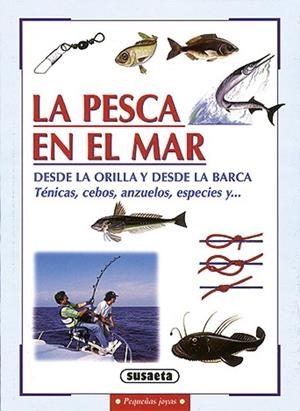 La pesca en el mar | 9788430595730 | Susaeta, Equipo