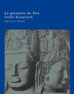 La presencia de Siva | 9788478446797 | Kramrisch, Stella
