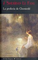 La profecía de Cloostedd | 9788477026464 | Le Fanu, Joseph Sheridan
