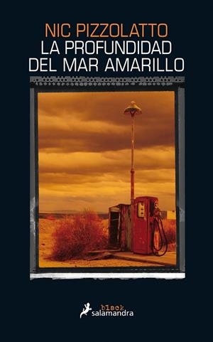 La profundidad del mar amarillo | 9788416237098 | Pizzolatto, Nic
