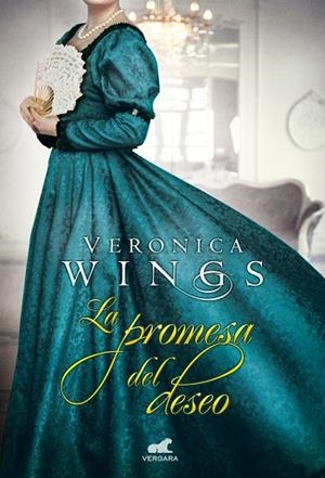 La promesa del deseo | 9788415420972 | Wings, Veronica
