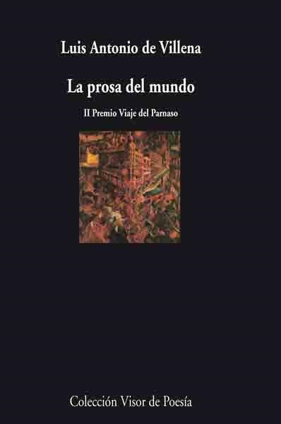 La prosa del mundo | 9788475226682 | Villena, Luis Antonio de