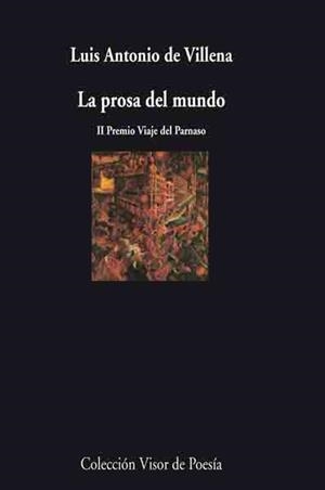 La prosa del mundo | 9788475226682 | Villena, Luis Antonio de