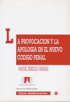 La provocación y la apología en el nuevo código penal | 9788480025379 | Rebollo Vargas, Rafael