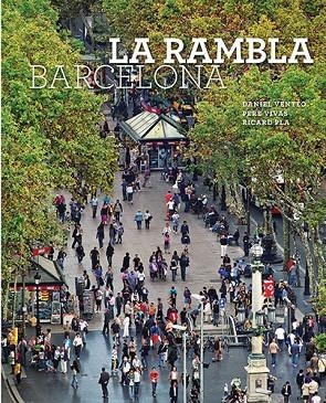 La Rambla | 9788484785378 | Pla Boada, Ricard;Vivas Ortiz, Pere;Venteo i Meléndrez, Daniel