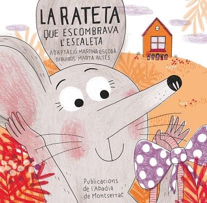 La rateta que escombrava l'escaleta | 9788498836837 | Desconocido
