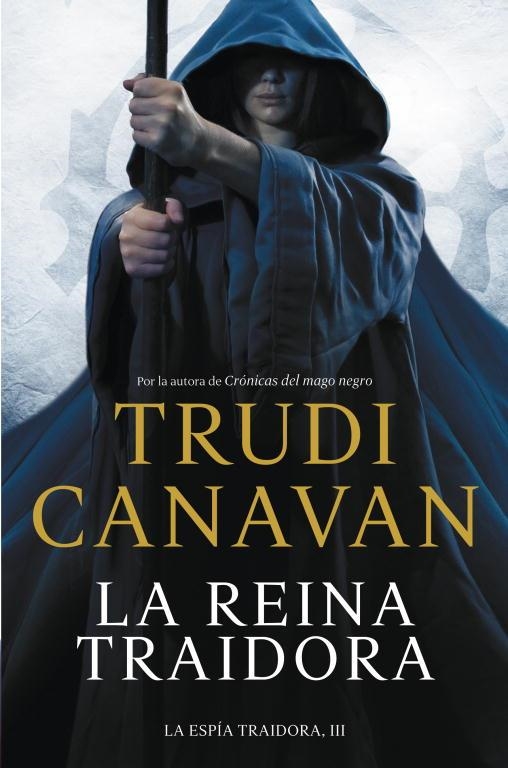 La reina traidora (La espía traidora 3) | 9788401354182 | Trudi Canavan